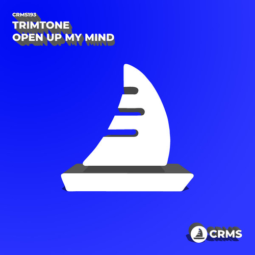 Trimtone - Open Up My Mind [CRMS193]